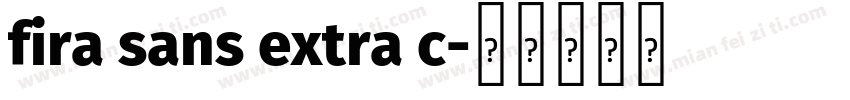 fira sans extra c字体转换